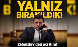 Yalnız bırakıldık