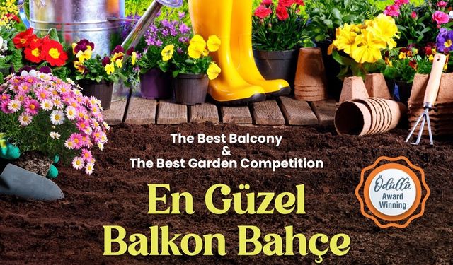 En Güzel Balkon Bahçe Yarışması Başvuruları Başladı