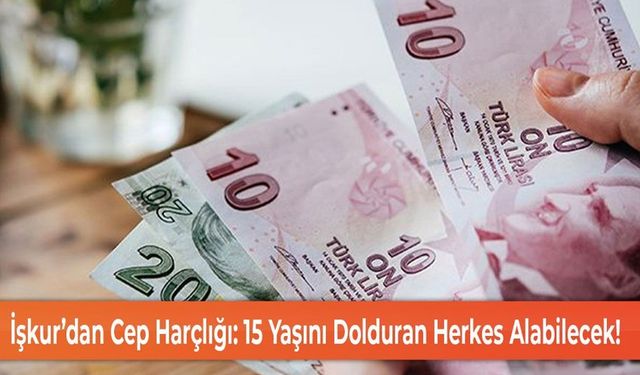 15 Yaşını Dolduran Herkes Alabilecek!