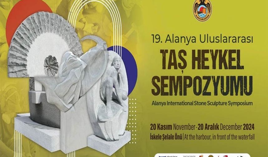 ALANYA TAŞ HEYKEL SEMPOZYUMU BAŞVURULARI BAŞLADI